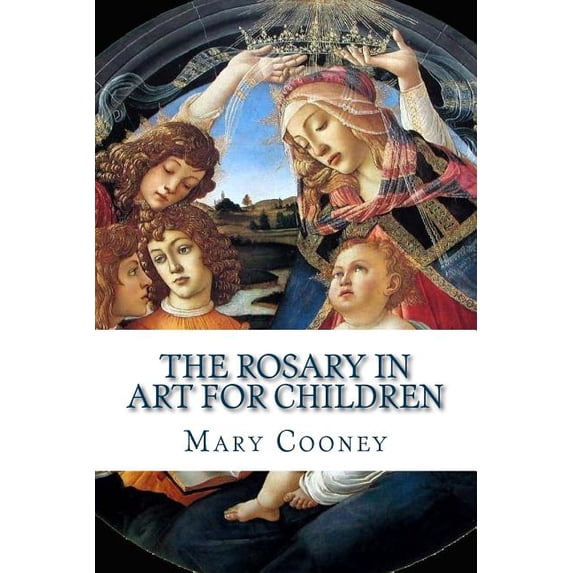 The Rosary in Art for Children, (Paperback)