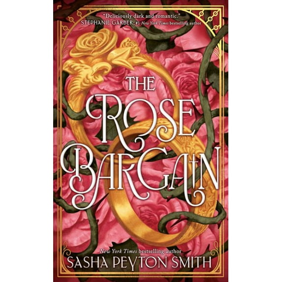 Sasha Peyton Smith The Rose Bargain (Hardcover)