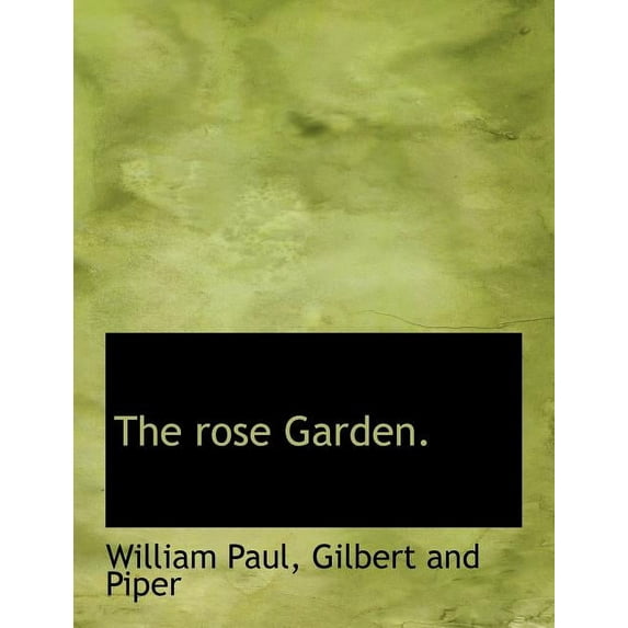The Rose Garden. (Paperback)