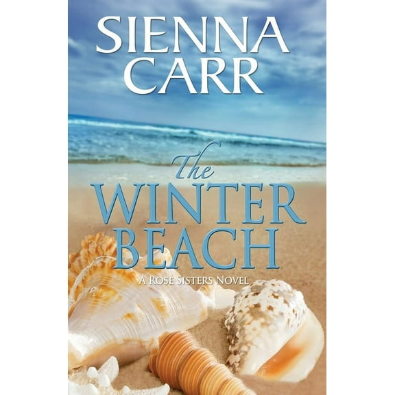 The Rose Sisters The Winter Beach, Book 3, (Paperback)