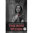 thumbnail image 1 of The Rose Within (Paperback), 1 of 1