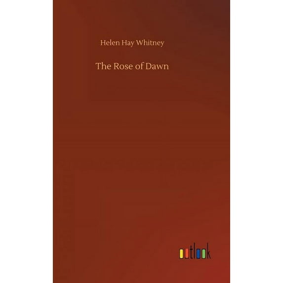The Rose of Dawn, (Hardcover)