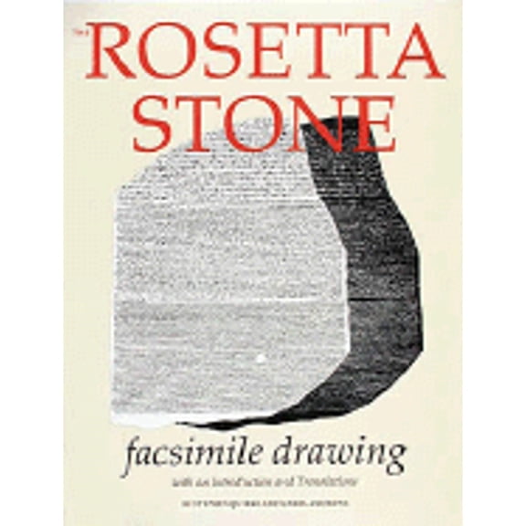 Pre-Owned The Rosetta Stone: Facsimile Drawing with an Introduction and Translations (Paperback 9780810915725) by Stephen Quirke, Carol Andrews