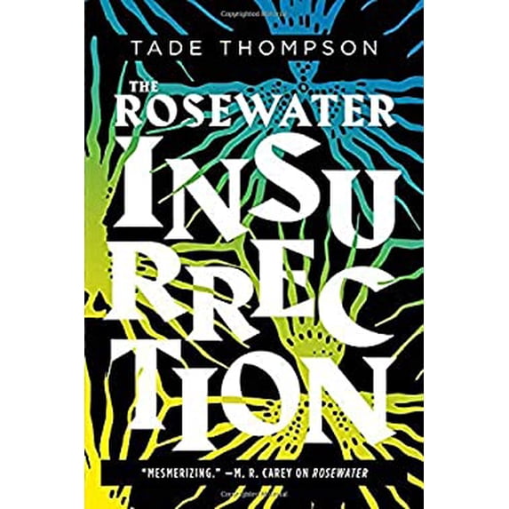 Pre-Owned The Rosewater Insurrection (Paperback) 0316449083 9780316449083