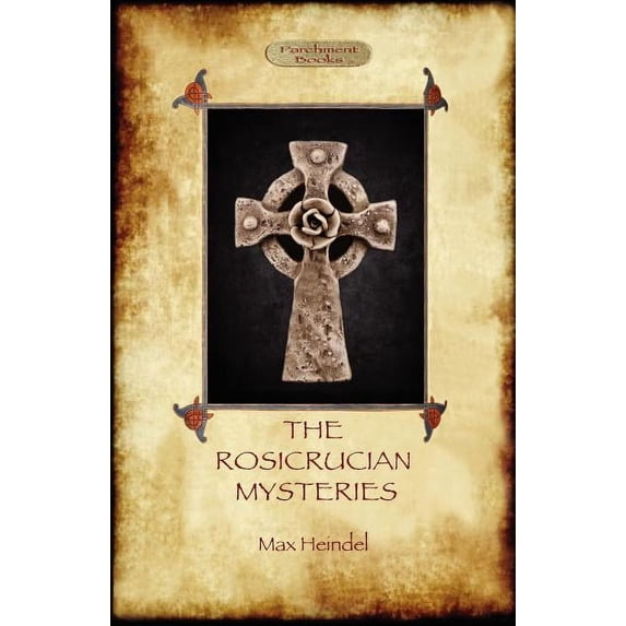 The Rosicrucian Mysteries: Gnosticism and the Western Mystery Tradition (Aziloth Books), (Paperback)