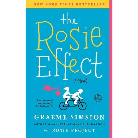 The Rosie Effect, (Paperback)