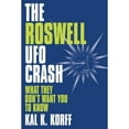 thumbnail image 1 of Pre-Owned The Roswell UFO Crash: What They Don't Want You to Know (Hardcover) 1573921270 9781573921275, 1 of 1