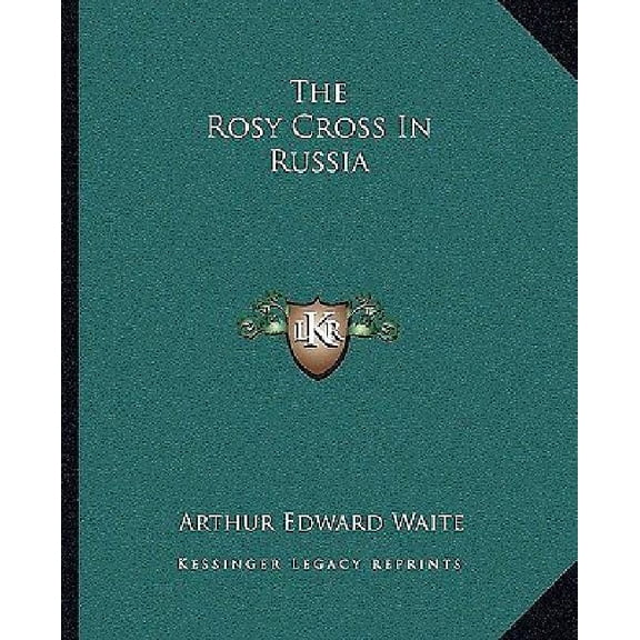 The Rosy Cross In Russia (Paperback)