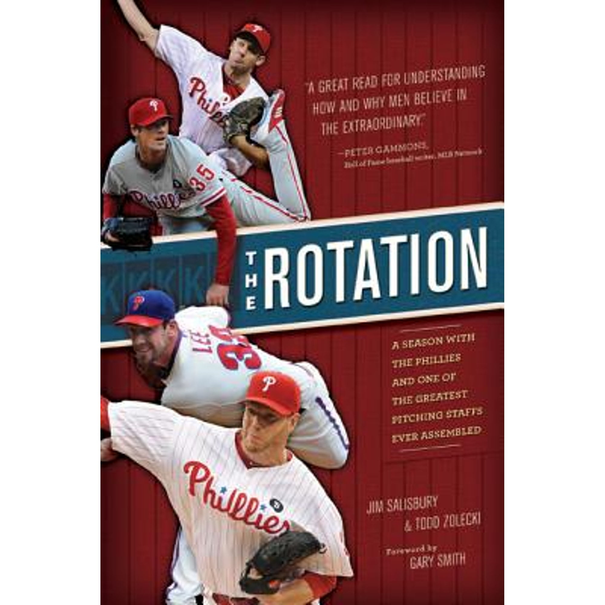 The Rotation: A Season with the Phillies and the Greatest Pitching ...