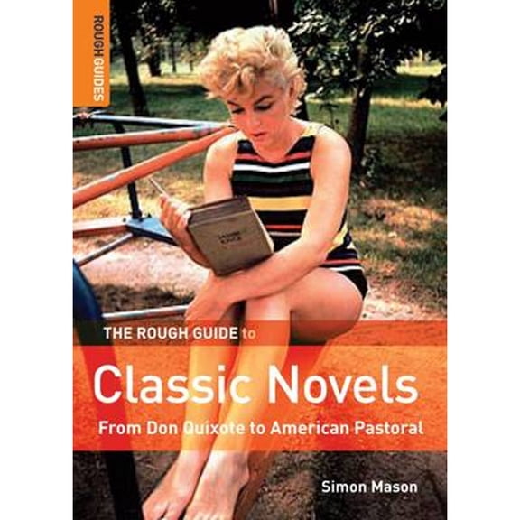 Pre-Owned The Rough Guide to Classic Novels (Paperback) 1843535165 9781843535164