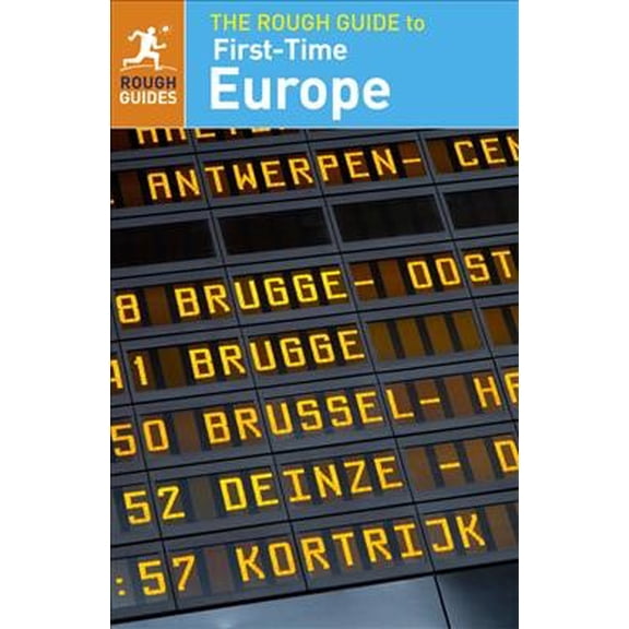 Pre-Owned The Rough Guide to First-Time Europe (Travel Guide) (Paperback) 024120416X 9780241204160