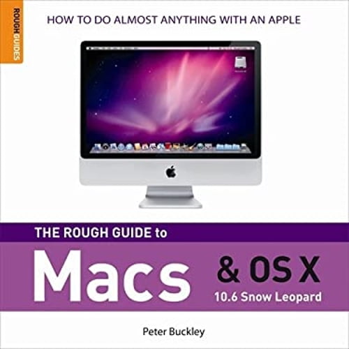Pre-Owned The Rough Guide to Macs & OS X Snow Leopard (Rough Guide Reference) (Paperback) 1848362765 9781848362765