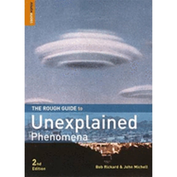 Pre-Owned The Rough Guide to Unexplained Phenomena 2 (Rough Guide Reference) (Paperback) 1843537087 9781843537083
