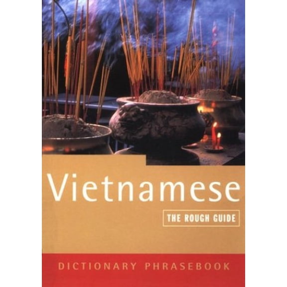 Pre-Owned The Rough Guide to Vietnamese (A Dictionary Phrasebook) Paperback