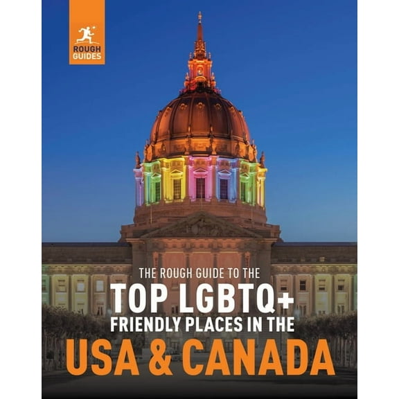 Inspirational Rough Guides The Rough Guide to the Top LGBTQ+ Friendly Places in the USA and Canada, (Paperback)