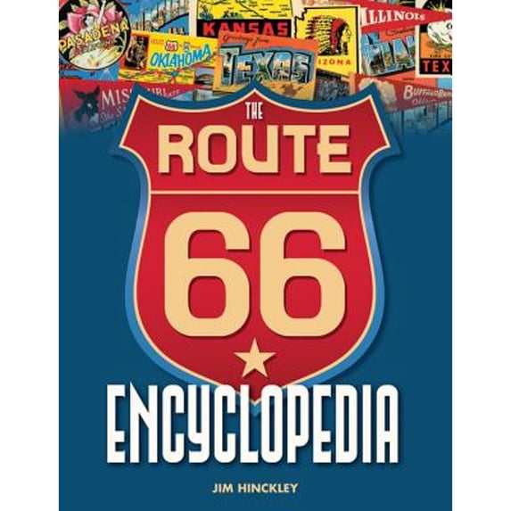 Pre-Owned The Route 66 Encyclopedia (Hardcover) 0760340412 9780760340417