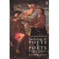thumbnail image 1 of The Routledge Anthology of Poets on Poets: Poetic Responses to English Poetry from Chaucer to Yeats, (Paperback), 1 of 1