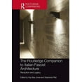 thumbnail image 1 of The Routledge Companion to Italian Fascist Architecture: Reception and Legacy, (Paperback), 1 of 1