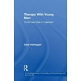 thumbnail image 1 of The Routledge Counseling and Psychothera Therapy With Young Men: 16-24 Year Olds in Treatment, (Hardcover), 1 of 1