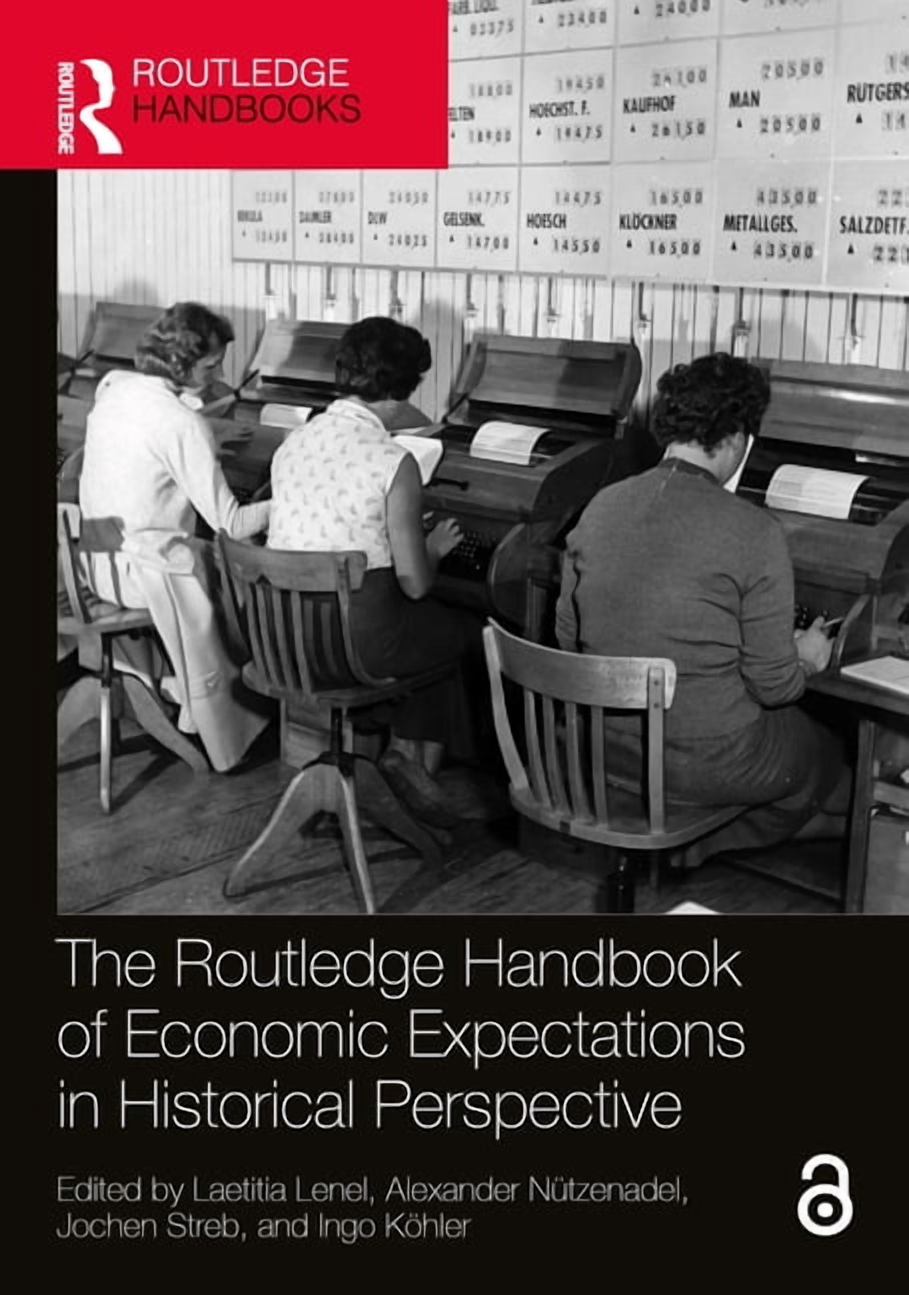 The Routledge Handbook of Economic Expectations in Historical Perspective, (Hardcover)