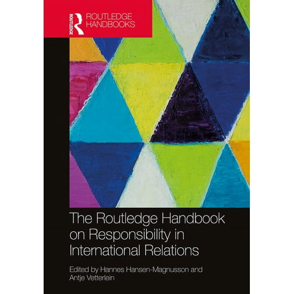 The Routledge Handbook on Responsibility in International Relations, (Hardcover)