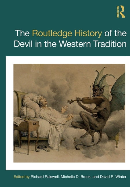 Routledge Histories The Routledge History of the Devil in the Western Tradition, (Paperback)