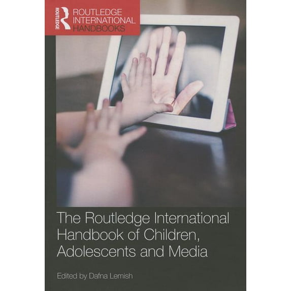 The Routledge International Handbook of Children, Adolescents and Media (Paperback)