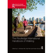 The Routledge International Handbook of Walking, Paperback