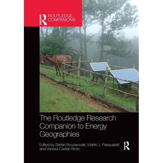 The Routledge Research Companion to Energy Geographies, (Paperback)