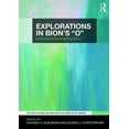 thumbnail image 1 of The Routledge Wilfred R. Bion Studies Bo Explorations in Bion's 'O': Everything We Know Nothing About, (Paperback), 1 of 1