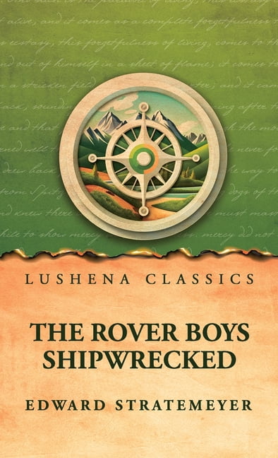 The Rover Boys Shipwrecked, (Hardcover)