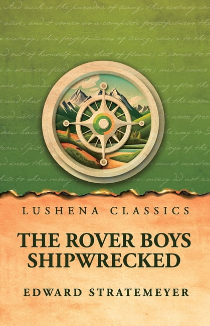 The Rover Boys Shipwrecked, (Paperback)