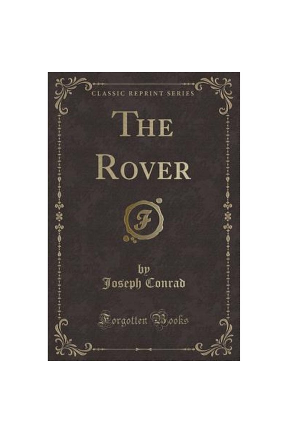 The Rover (Classic Reprint)