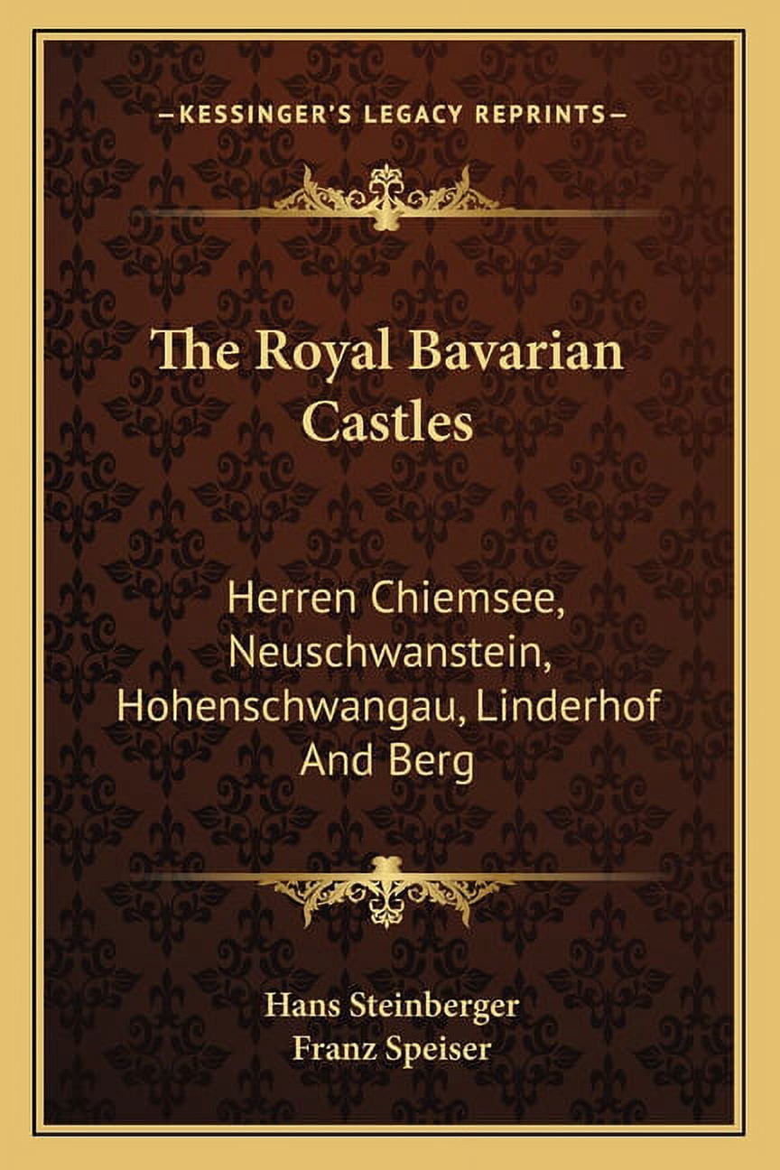 The Royal Bavarian Castles (Paperback)