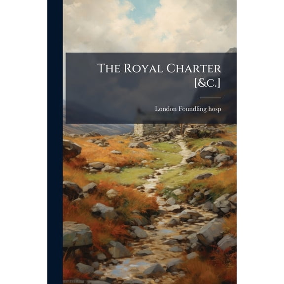 The Royal Charter [&c.]. Paperback