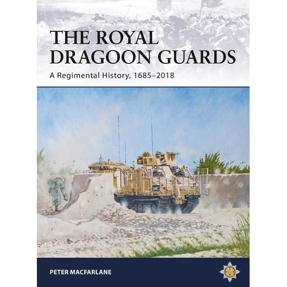 The Royal Dragoon Guards (Paperback)