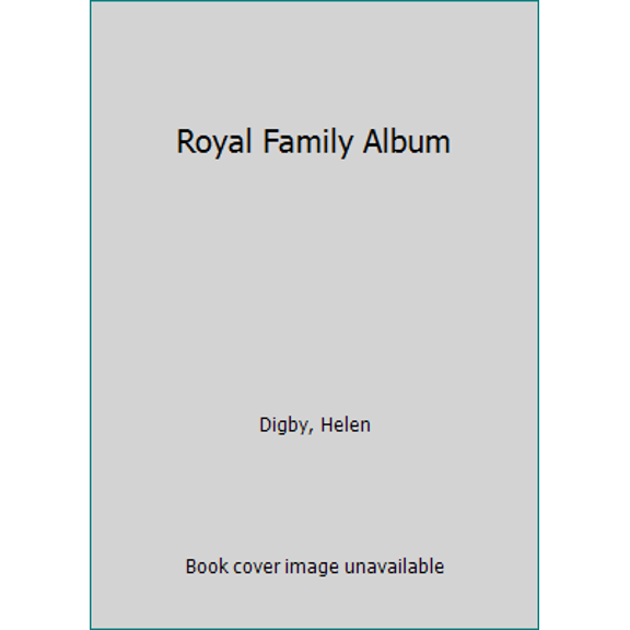 Pre-Owned Royal Family Album (Hardcover) 0831774843 9780831774844