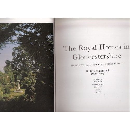 Pre-Owned The Royal Homes in Gloucestershire: Highgrove, Gatcombe Park, Nether Lypiatt Paperback