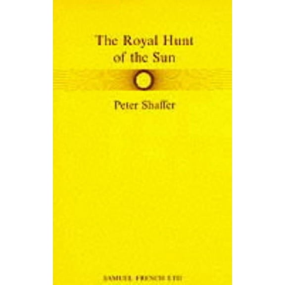 The Royal Hunt of the Sun, (Paperback)