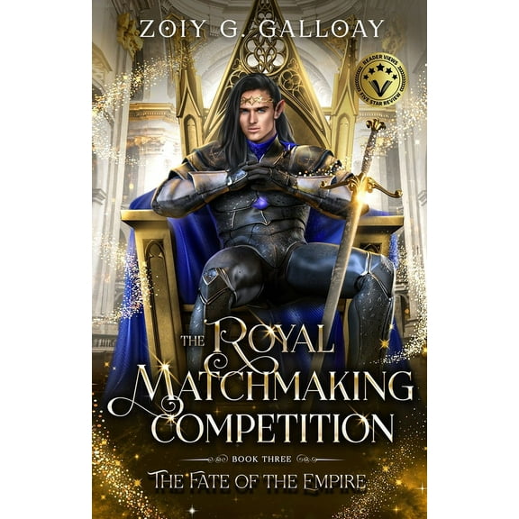 The Royal Matchmaking Competition The Royal Matchmaking Competition: The Fate of the Empire, Book 3, (Paperback)