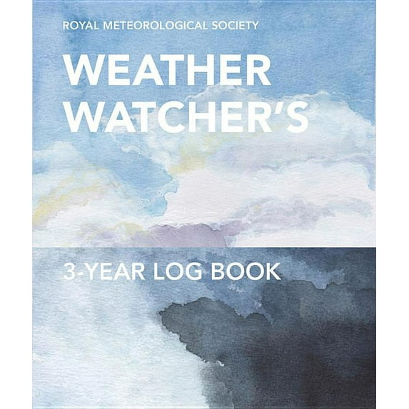 The Royal Meteorological Society Weather Watcher's Three-Year Log Book (Paperback)