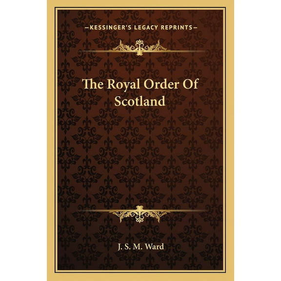 The Royal Order Of Scotland (Paperback)