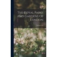 thumbnail image 1 of The Royal Parks And Gardens Of London, (Hardcover), 1 of 1