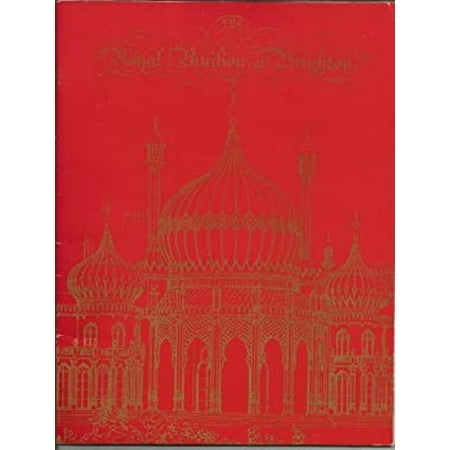 Pre-Owned The Royal Pavilion Brighton 9780856672002 Used