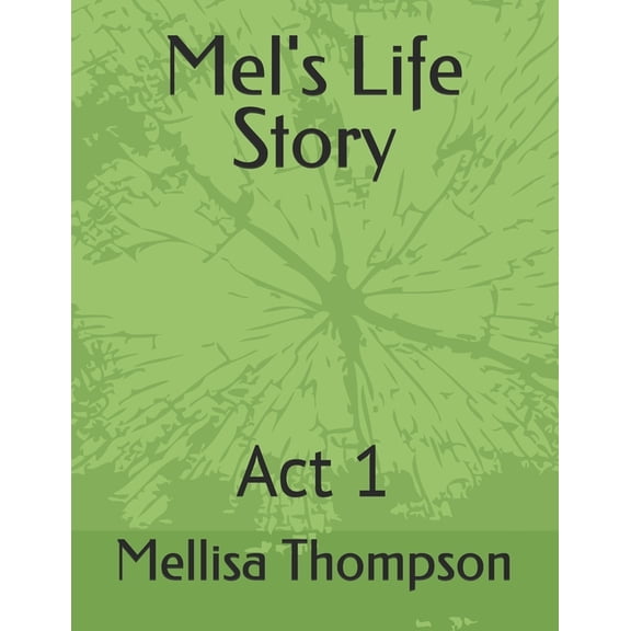 The Royal Shadows Mel's Life Story: Act 1, Book 1, (Paperback)