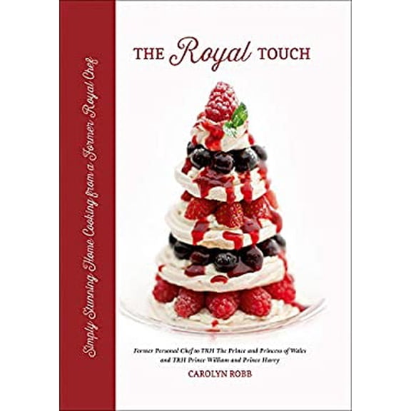 Pre-Owned The Royal Touch: Simply Stunning Home Cooking from a Royal Chef (Hardcover) 1788840453 9781788840453