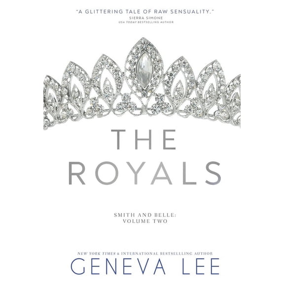 The Royals Saga Volumes The Royals: Smith and Belle, Book 2, (Hardcover)