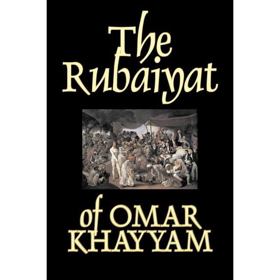 The Rubaiyat of Omar Khayyam, Fiction, Classics, (Paperback)