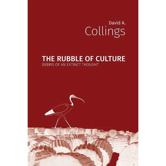 The Rubble of Culture (Paperback)
