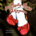 thumbnail image 1 of The Ruby Red Slippers, (Paperback), 1 of 1
